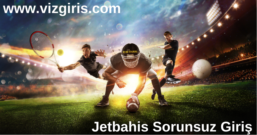 Jetbahis Sorunsuz Giriş